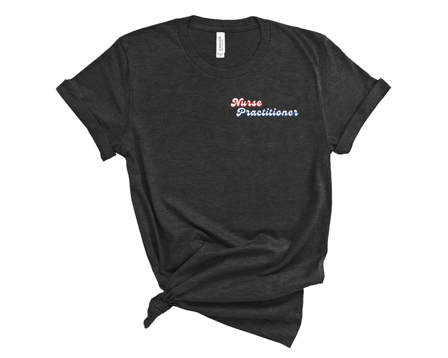 Retro Nurse Practitioner Shirt (Small Design)