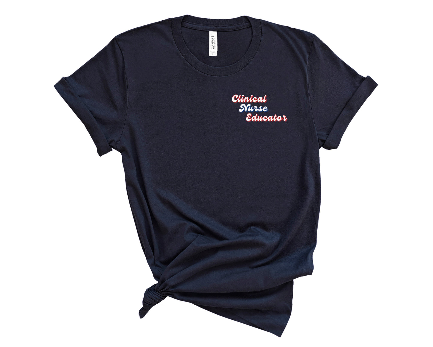 Retro Clinical Nurse Educator Shirt (Small Design)