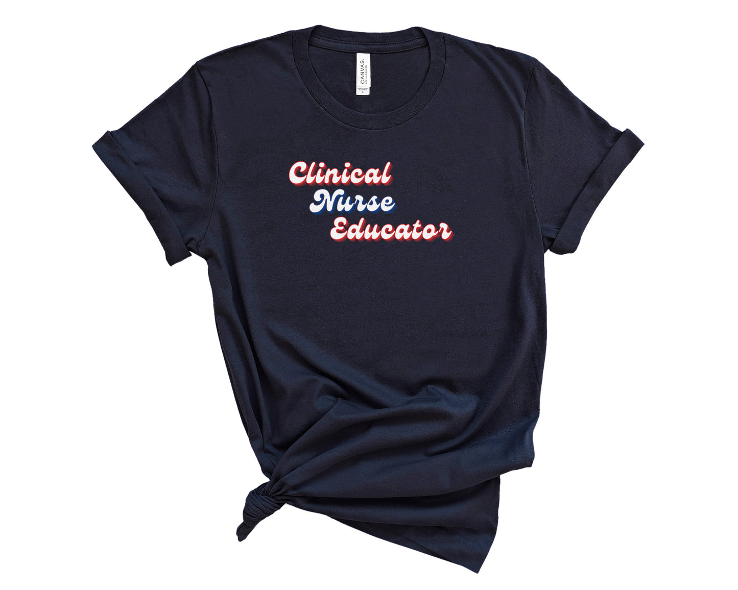 Retro Clinical Nurse Educator Shirt (Large Design)