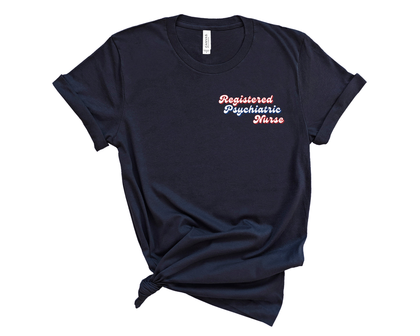 Retro Registered Psychiatric Nurse Shirt (Small Design)