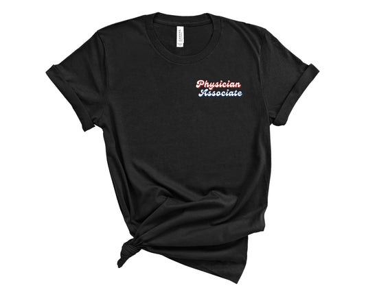 Retro Physician Associate Shirt (Small Design)