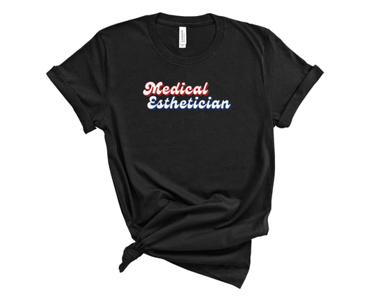 Retro Medical Esthetician Shirt (Large Design)