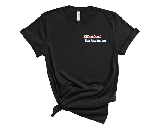 Retro Medical Esthetician Shirt (Small Design)