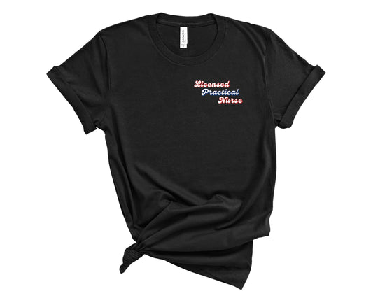 Retro Licensed Practical Nurse Shirt (Small Design)