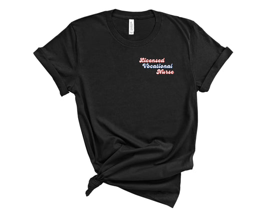 Retro Licensed Vocational Nurse Shirt (Small Design)